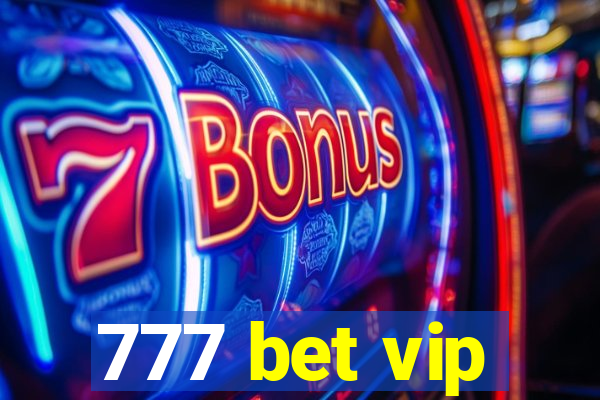 777 bet vip