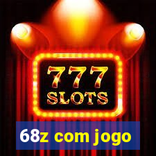 68z com jogo