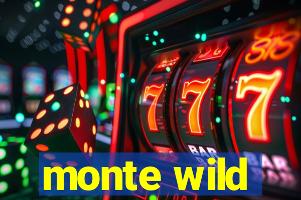 monte wild