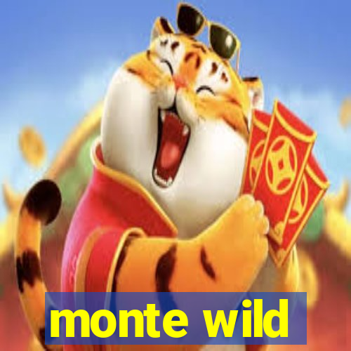 monte wild