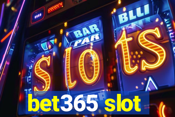 bet365 slot