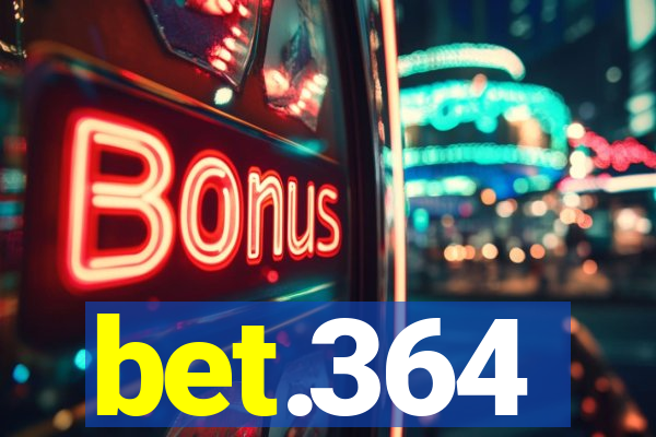 bet.364