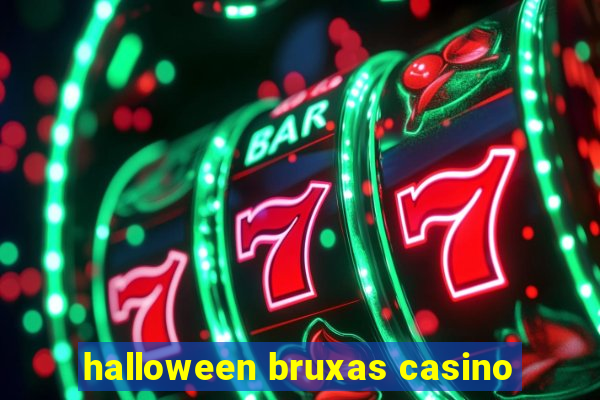 halloween bruxas casino