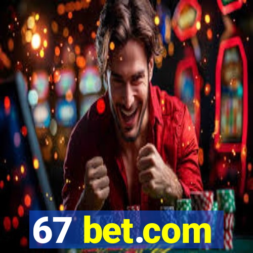 67 bet.com