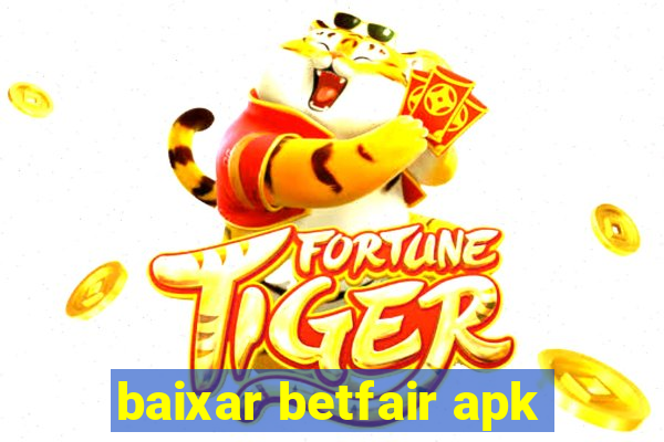 baixar betfair apk