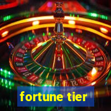 fortune tier