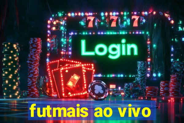 futmais ao vivo