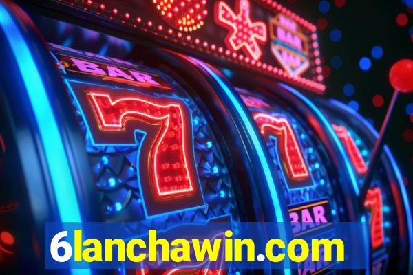 6lanchawin.com