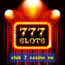 club 7 casino no deposit bonus