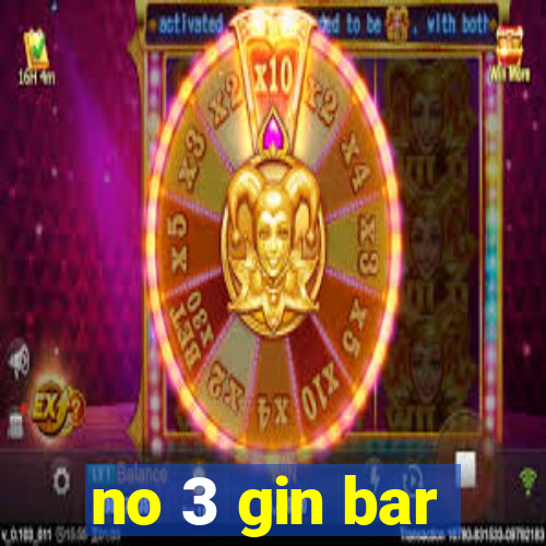 no 3 gin bar