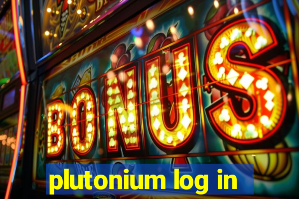 plutonium log in