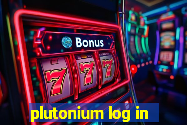 plutonium log in