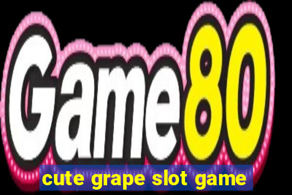 cute grape slot game