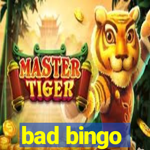 bad bingo