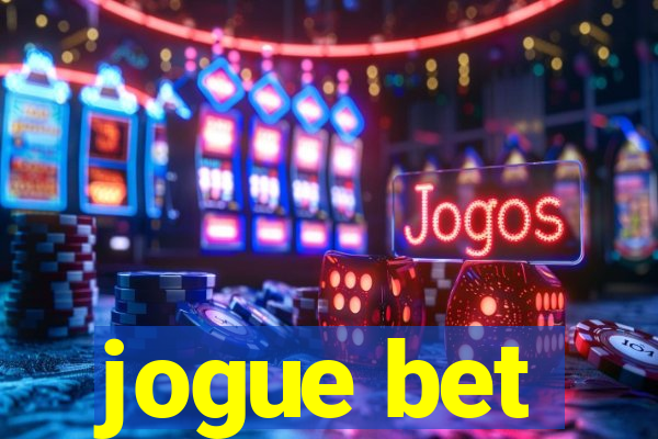 jogue bet