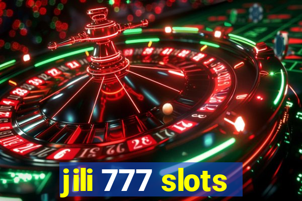 jili 777 slots