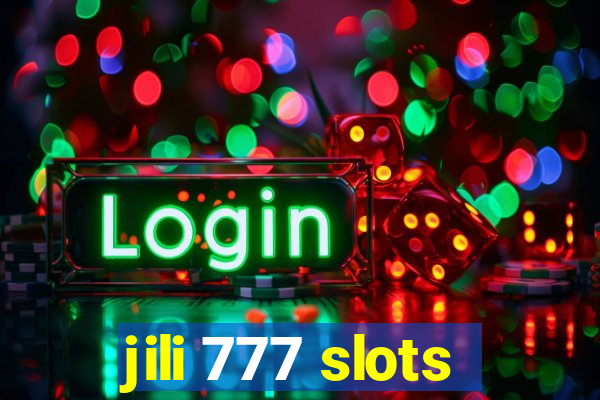 jili 777 slots