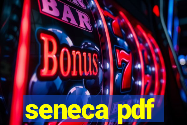 seneca pdf