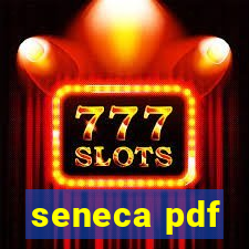 seneca pdf