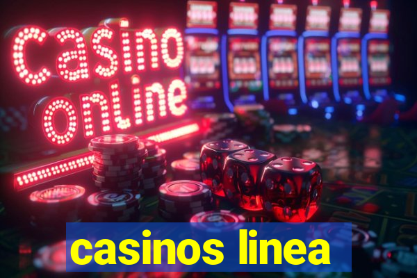 casinos linea