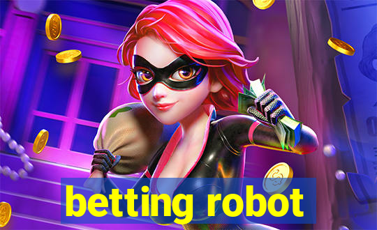 betting robot