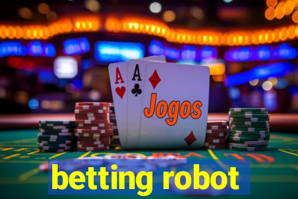 betting robot