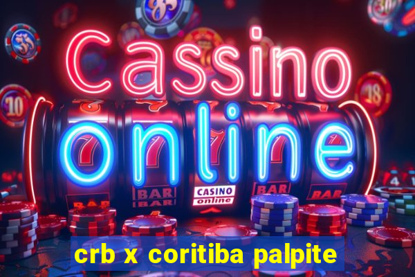 crb x coritiba palpite