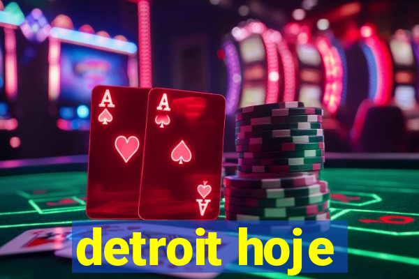 detroit hoje