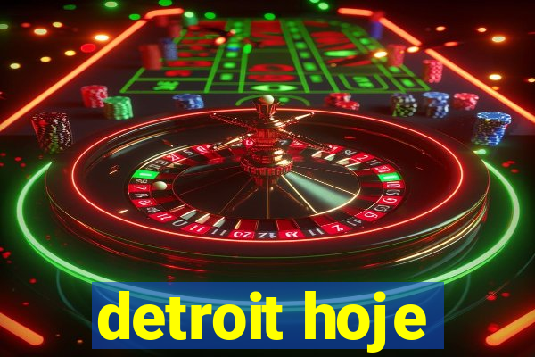 detroit hoje