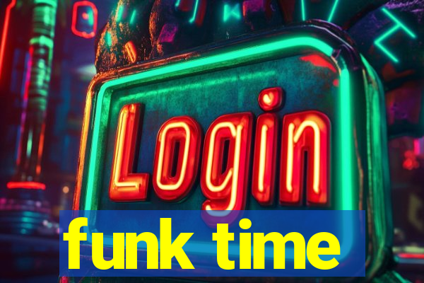 funk time