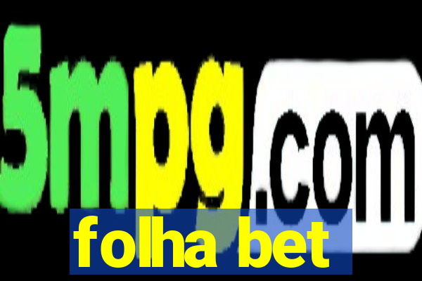 folha bet