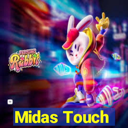 Midas Touch