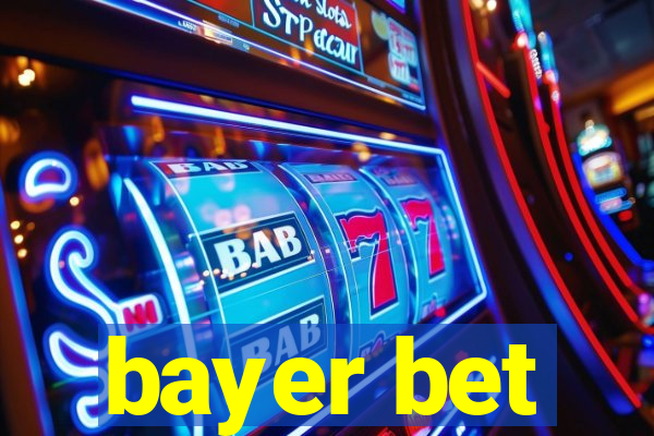 bayer bet