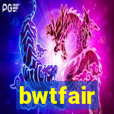 bwtfair