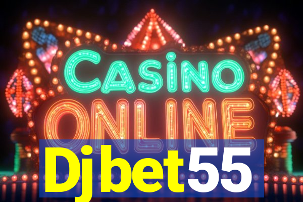 Djbet55