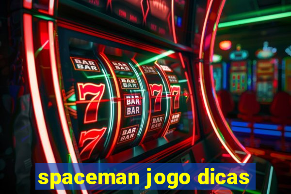 spaceman jogo dicas