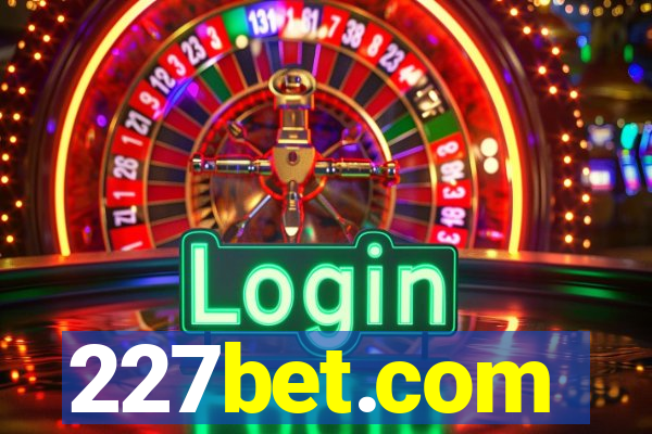 227bet.com