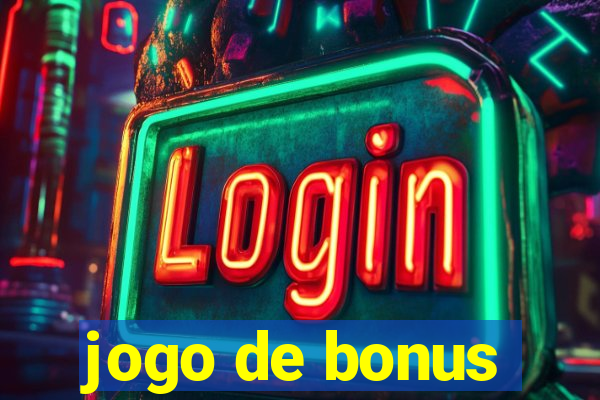 jogo de bonus