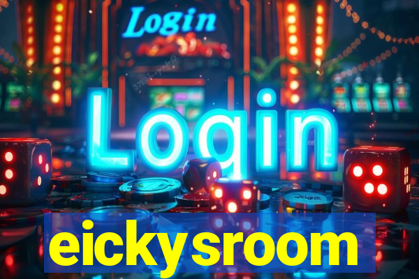 eickysroom