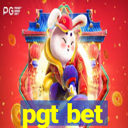 pgt bet