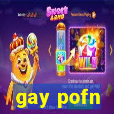 gay pofn