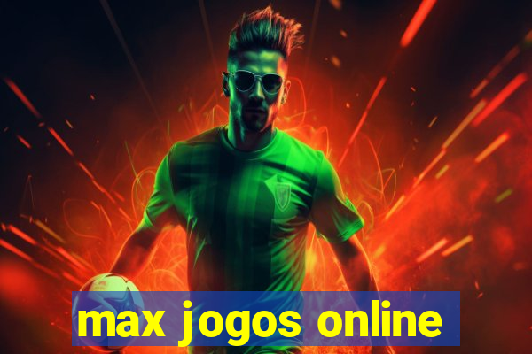 max jogos online