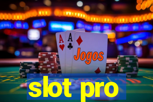 slot pro