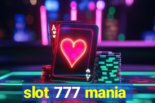 slot 777 mania