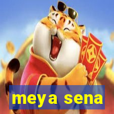 meya sena