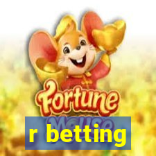 r betting