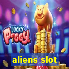 aliens slot