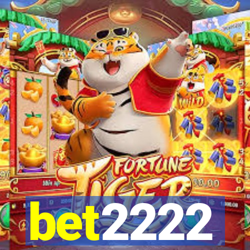 bet2222