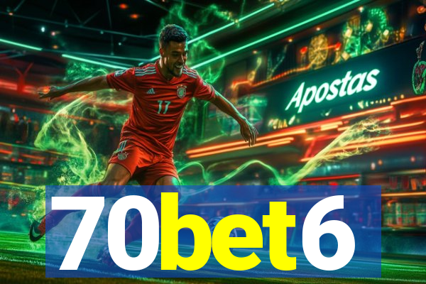 70bet6