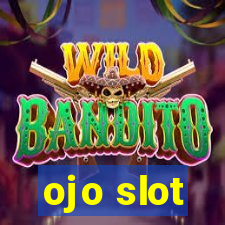 ojo slot